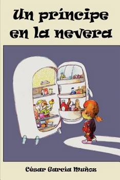 Paperback Un príncipe en la nevera [Spanish] Book