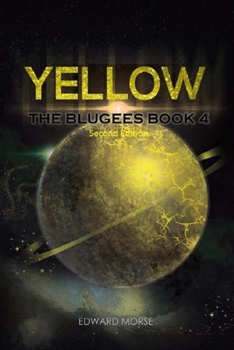 Paperback Yellow The Blugees Book 4: Second Edition Book