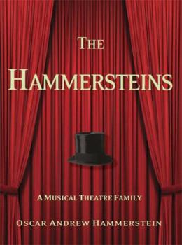 Hardcover Hammersteins: A Musical Theatre Family Book