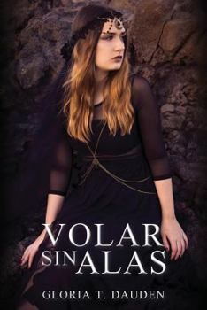 Paperback Volar sin alas: Relatos llenos de magia [Spanish] Book