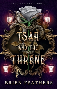 Tsar and the Throne (Fedosian Wars)