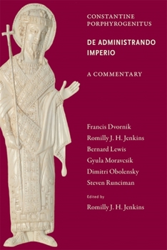 Commentary on the "De Administrando Imperio"