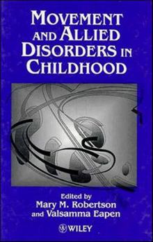 Hardcover Movement and Allied Disorders in Childhood [Unqualified] Book