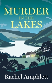 Murder in the Lakes: A page-turning amateur sleuth mystery (Melody Harper Detective Agency Mysteries)