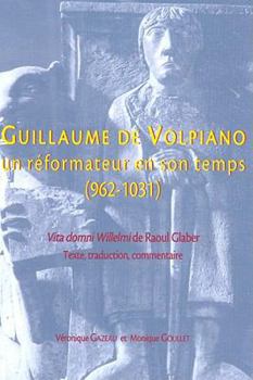 Paperback Guillaume de Volpiano. Un Reformateur En Son Temps (962-1031) [French] Book