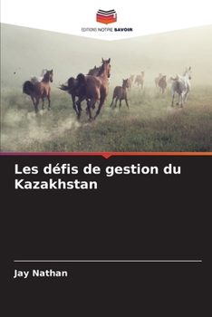 Paperback Les défis de gestion du Kazakhstan [French] Book