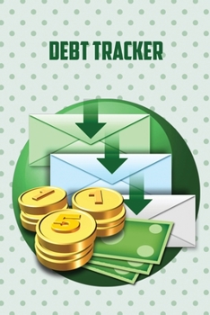 Paperback Debt Tracker: Simple Undated Debt Payment Tracker Book And Organizer, Debt Tracker Spreadsheet Book