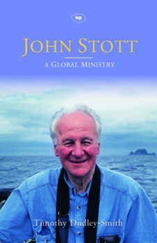 Hardcover John Stott: A Global Ministry Book