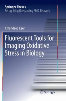 Paperback Fluorescent Tools for Imaging Oxidative Stress in Biology Book