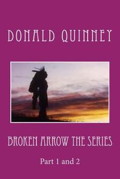 Paperback Broken Arrow the Series: Part 1 and 2 Book