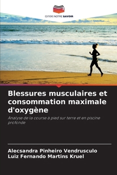 Paperback Blessures musculaires et consommation maximale d'oxygène [French] Book