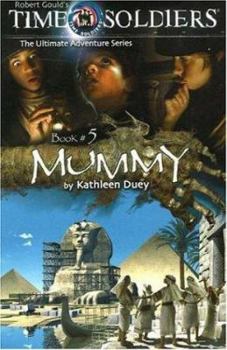 Paperback Mummy (Time Soldiers) Book