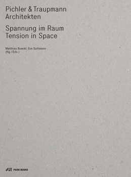Hardcover Pichler & Traupmann: Tension in Space Book