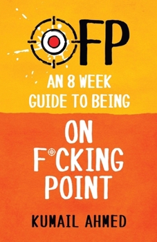 Paperback Ofp: An 8 Week Guide to Being On F*cking Point Book