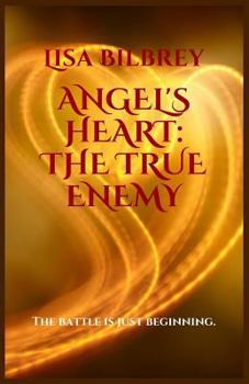 Paperback Angel's Heart: The True Enemy Book