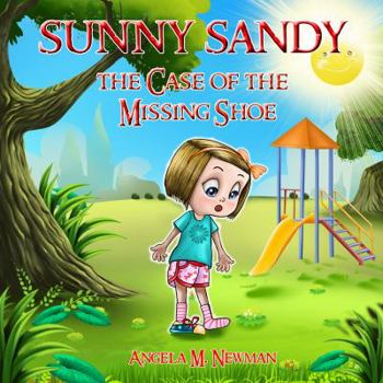Paperback Sunny Sandy: The Case of the Missing Shoe Book