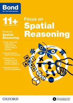 Paperback Bond 11+: Bond 11+ Focus on Spatial Reasoning (Bond: Focus On) Book