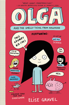 Hardcover Olga and the Smelly Thing from Nowhere Book
