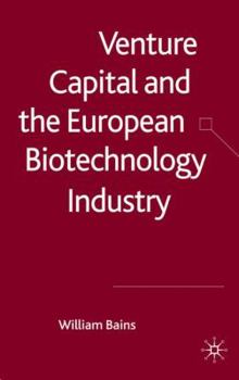 Hardcover Venture Capital and the European Biotechnology Industry Book