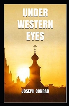 Paperback Under Western Eyes Illustrated Book