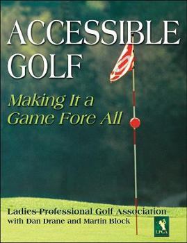 Paperback Accessible Golf: Making It a Game Fore All Book