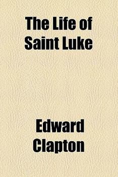 The Life of Saint Luke