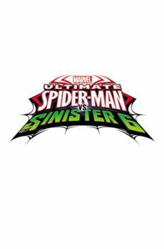 Paperback Marvel Universe Ultimate Spider-Man vs. the Sinister Six Vol. 2 Book