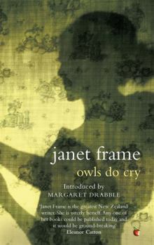 Paperback Owls Do Cry (Virago Modern Classics) [Jan 14, 2016] Frame, Janet and Drabble, Margaret Book