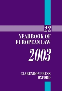 Hardcover Yearbook of European Law: Volume 22: 2003 Book