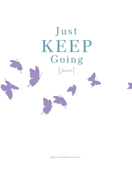 Paperback Just Keep Going Journal Book