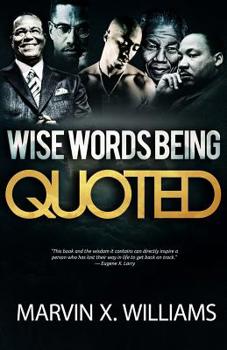 Paperback Wise Words Being Quoted Book