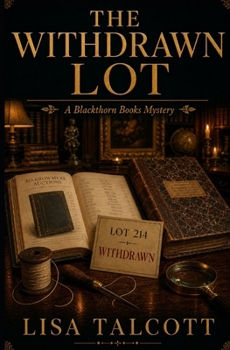 Paperback The Withdrawn Lot (The Blackthorn Books Mysteries) Book