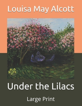 Paperback Under the Lilacs: Large Print Book