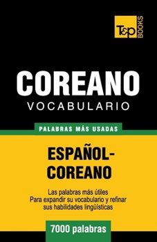 Paperback Vocabulario Español-Coreano - 7000 palabras más usadas [Spanish] Book
