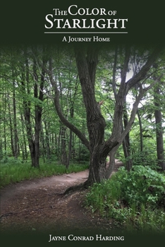 Paperback The Color of Starlight: A Journey Home Book