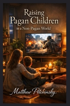 Paperback Raising Pagan Children in a Non-Pagan World Book