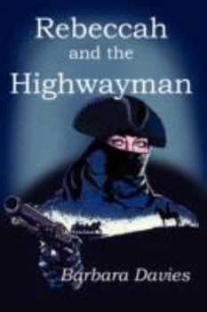 Paperback Rebeccah and the Highwayman Book