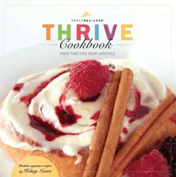 Ring-bound Thrive Cookbook Food That Fits Your Lifestyle Book