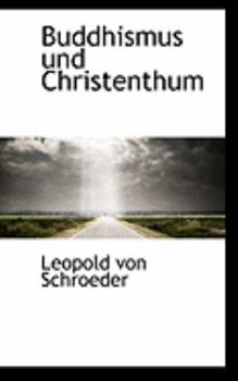 Paperback Buddhismus Und Christenthum [German] Book