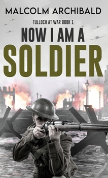 Hardcover Now I Am A Soldier Book