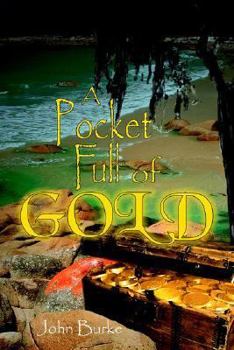 Paperback A Pocket Full of Gold Book