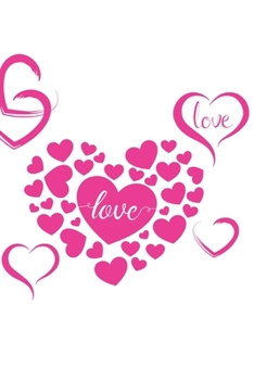 Valentines Day Notebook: A heart felt notebook lined paper sweet lovely adorable