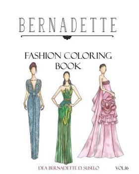 Paperback BERNADETTE Fashion Coloring Book Vol.16: Hollywood Glamour Book