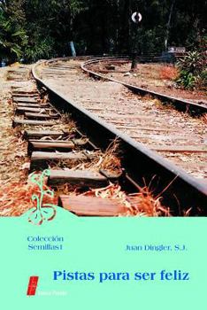 Paperback Pistas Para Ser Feliz [Spanish] Book