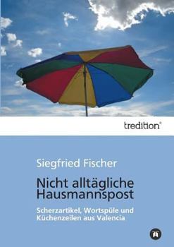 Paperback Nicht Alltagliche Hausmannspost [German] Book