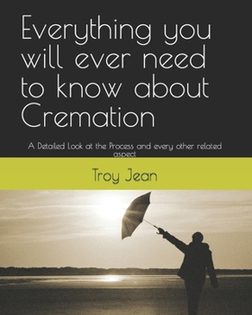 Paperback The Science of Cremation: A Detailed Look at the Process and Environmental Impact Book