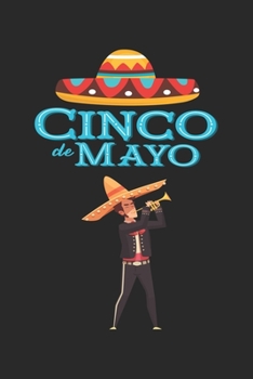 Paperback Cinco de Mayo Notebook Gift: Lined Notebook Journal Gift, 120 Pages, 6x9, Soft Cover, Matte Finish [Spanish] Book