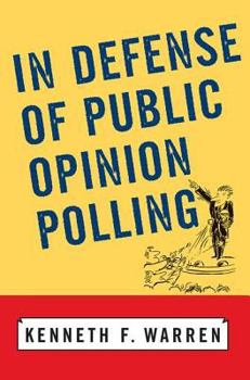 Paperback In Defense Of Public Opinion Polling Book