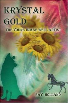 Paperback Krystal Gold: The Young Image Well Artist Book