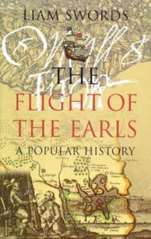 Paperback The Flight of the Earls: A Popular History Book